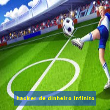 hacker de dinheiro infinito